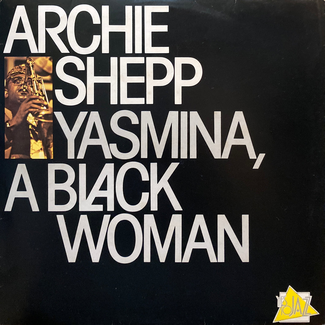 Archie Shepp “Yasmina, a Black Woman”