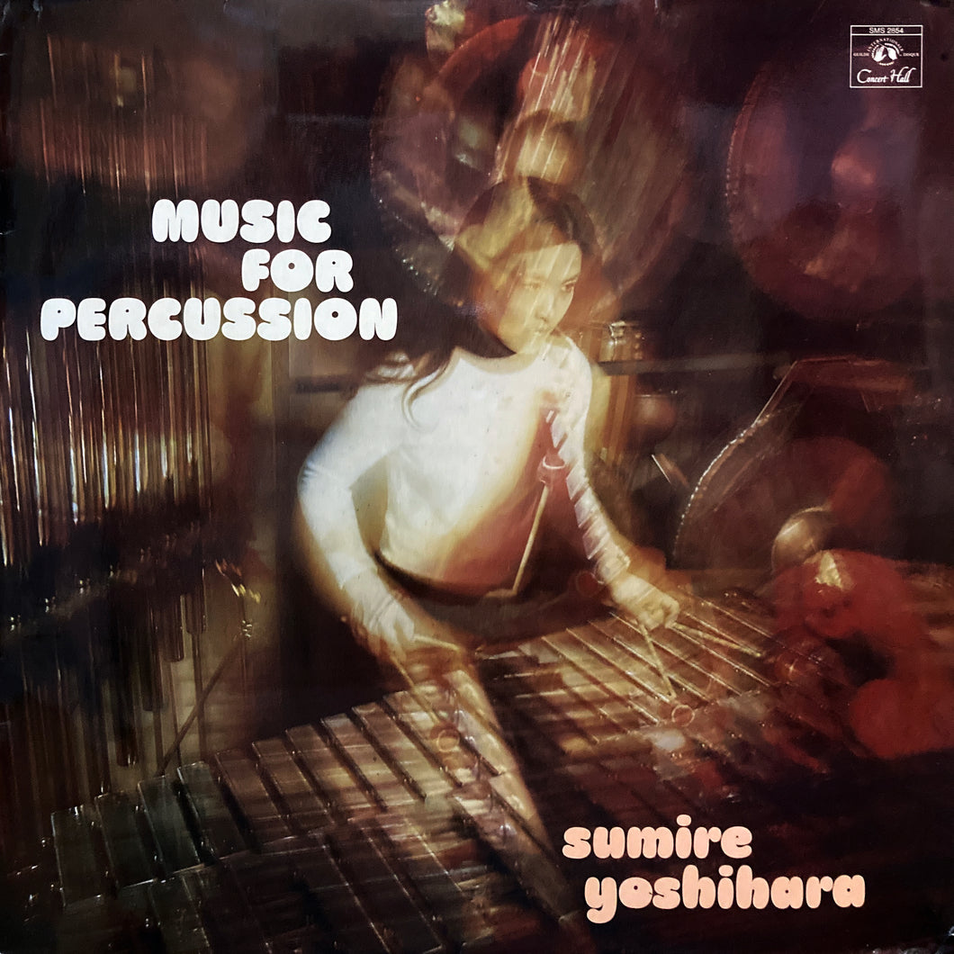 Sumire Yoshihara “Music for Percussion”