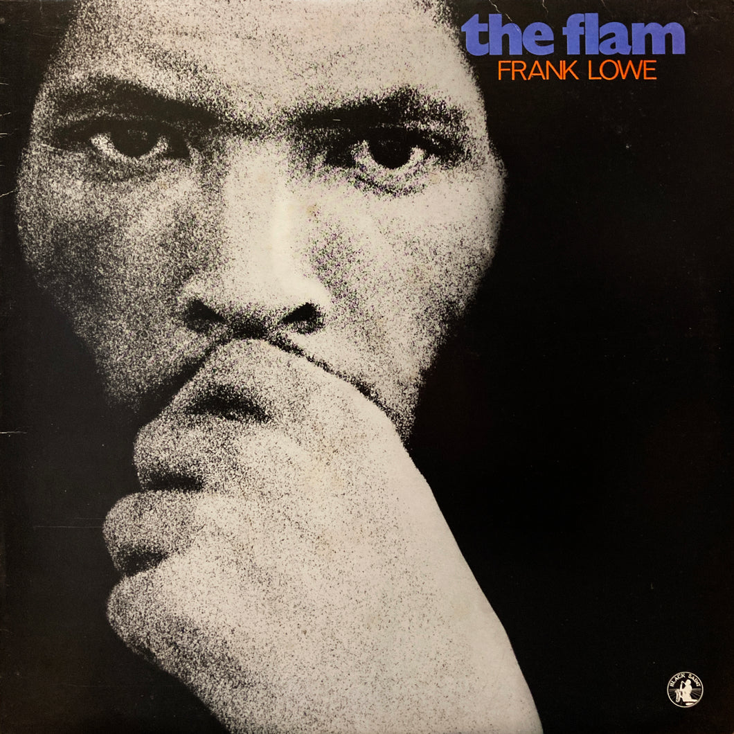 Frank Lowe “The Flam”