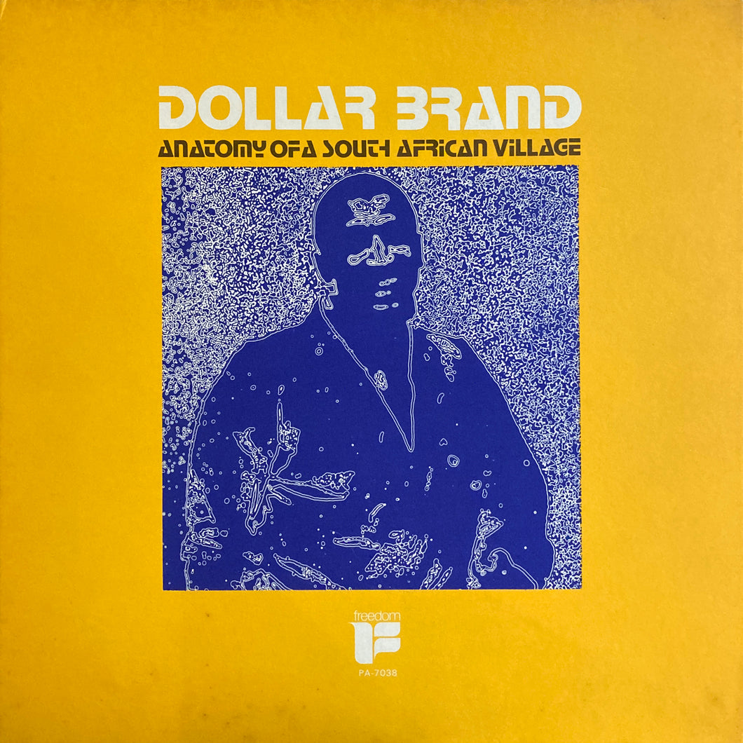 Dolla Brand “Anatomy of a South African Village”