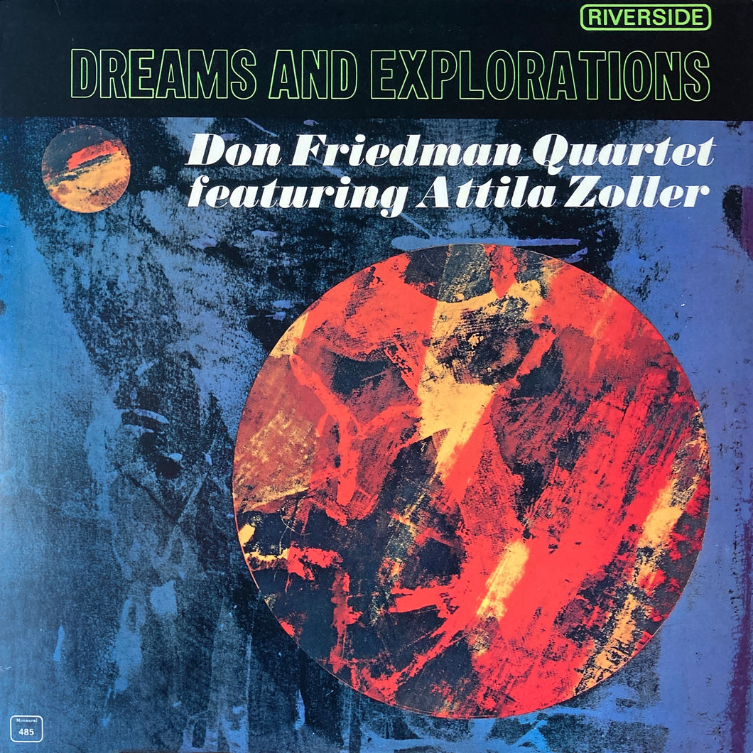 Don Friedman Quartet “Dreams and Explorations”
