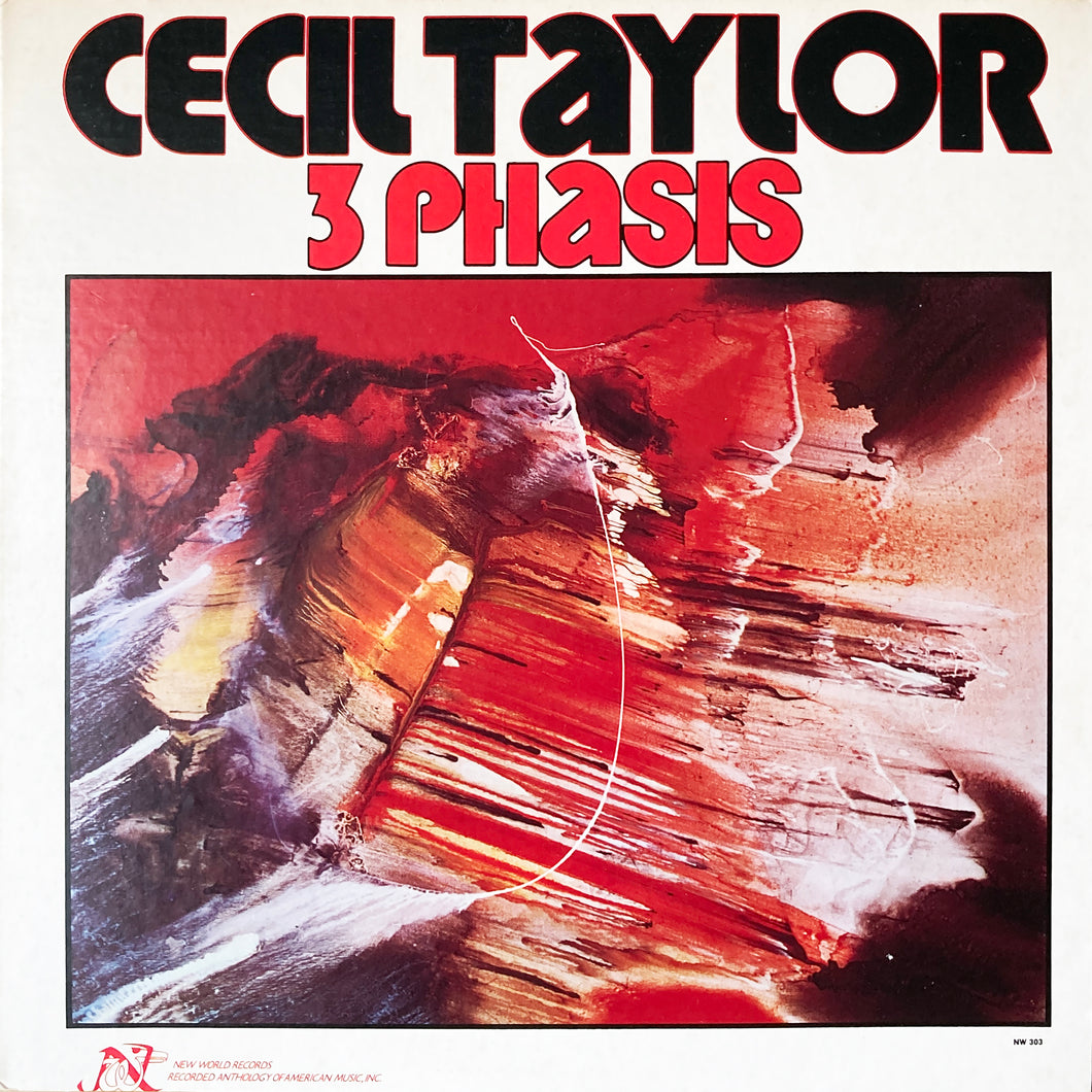 Cecil Taylor “3 Phasis”