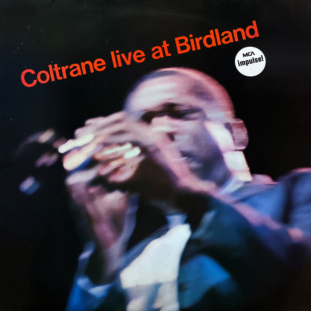 John Coltrane “Coltrane Live at Birdland”