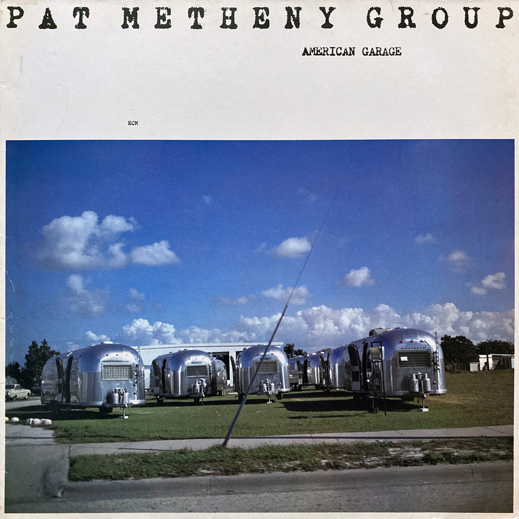 Pat Metheny Group “American Garage”