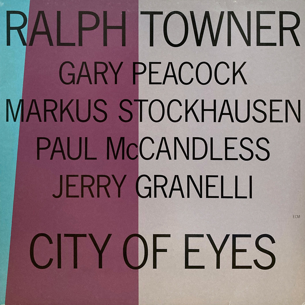 Ralph Towner “City of Eyes”