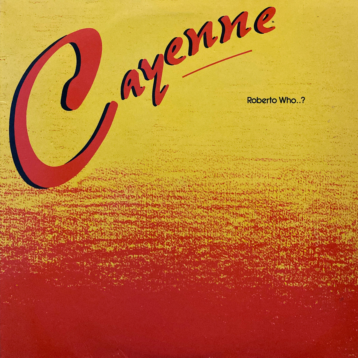 Cayenne “Roberto Who..?” – PHYSICAL STORE Cayenne “Roberto Who..?” – PHYSICAL STORE