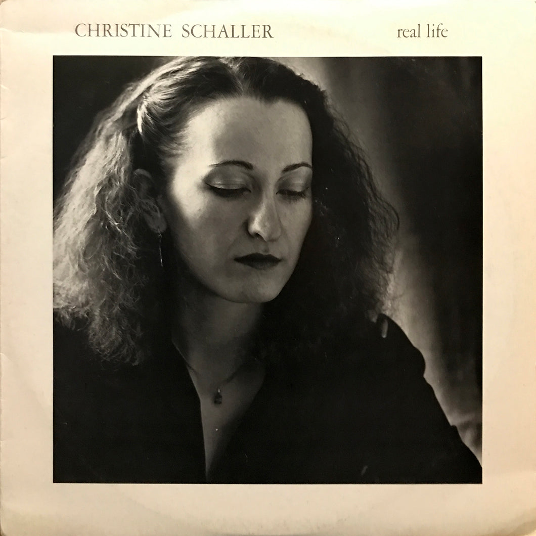 Christine Schaller “Real Life”