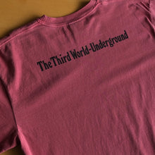 Load image into Gallery viewer, &lt;受注生産&gt; Organic Music T-Shirt “The Third World - Underground”   (M/L/XL)
