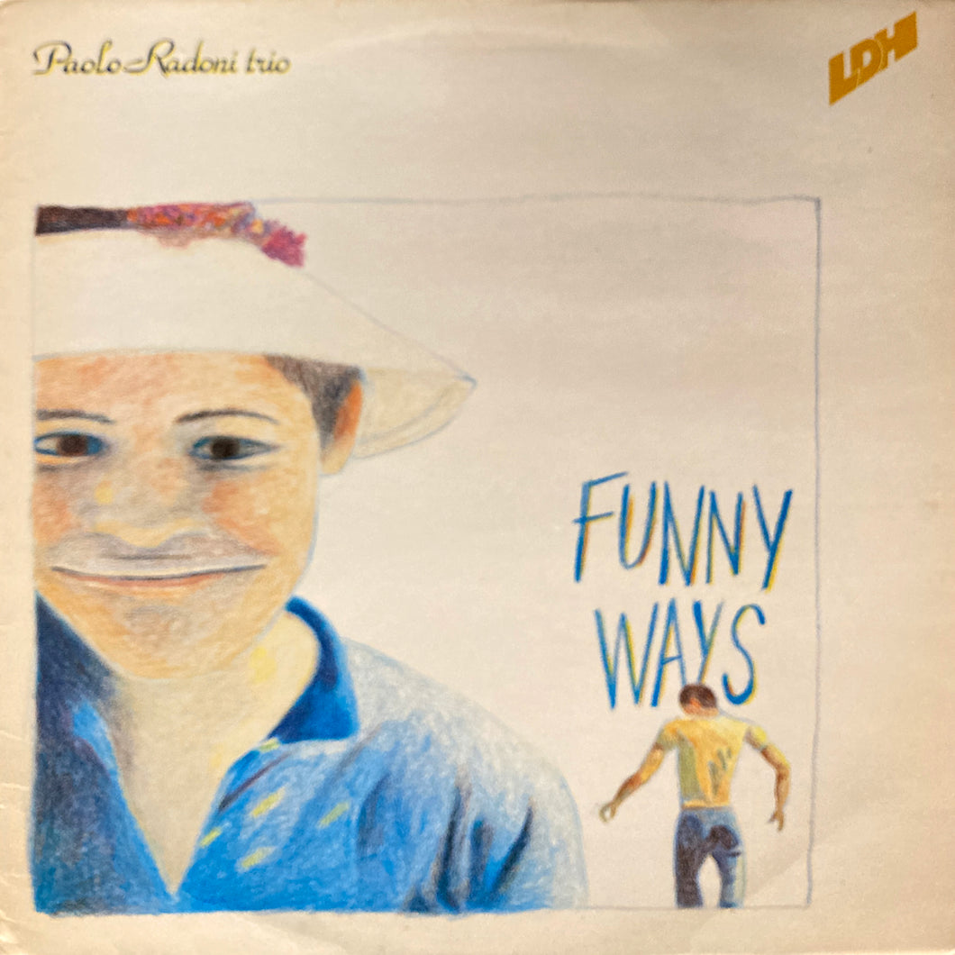 Paolo Radoni Trio “Funny Ways”