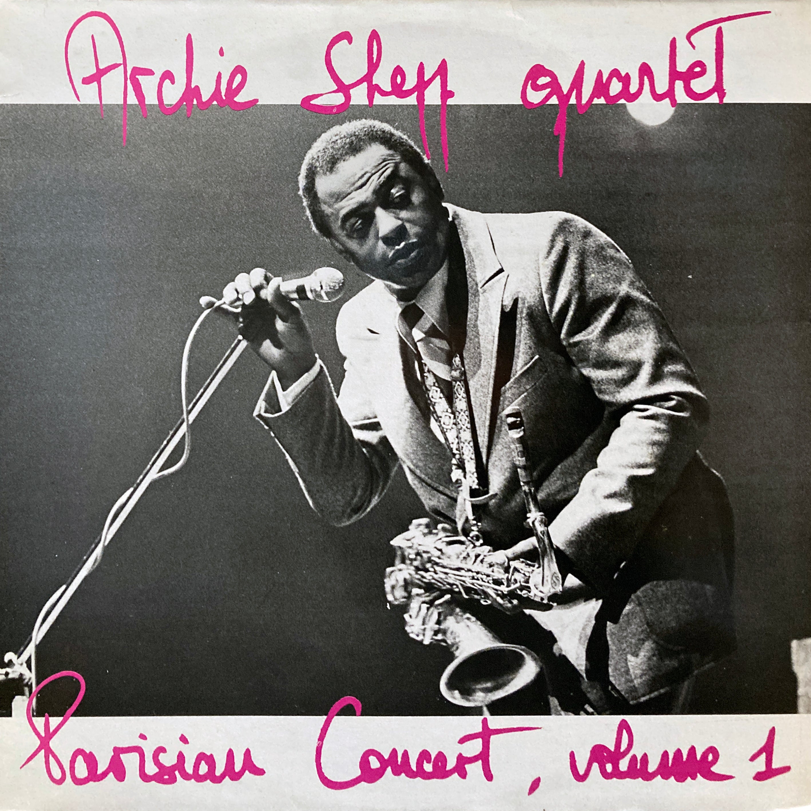 Archie Shepp Quartet “Parisian Concert, Volume 1” – PHYSICAL STORE