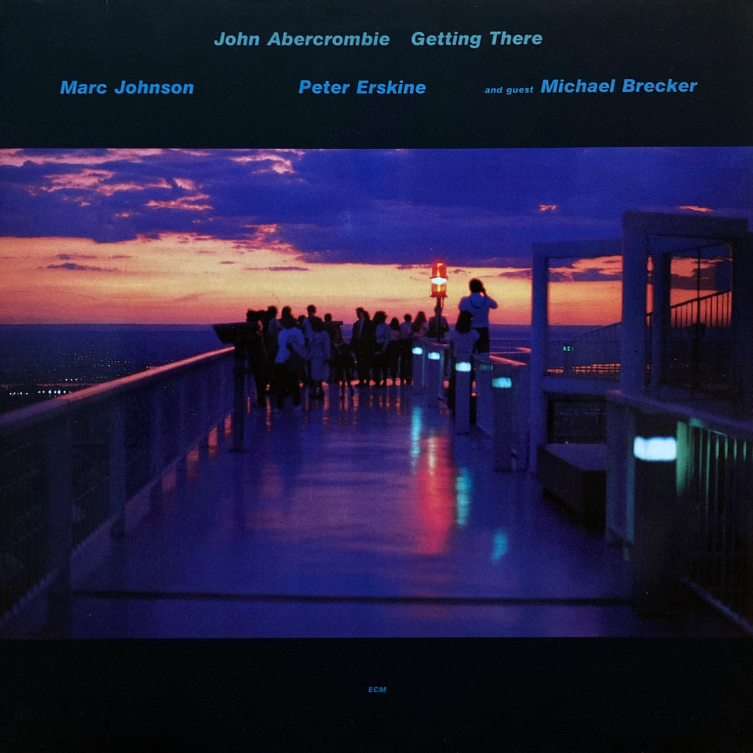 John Abercrommbie “Getting There”
