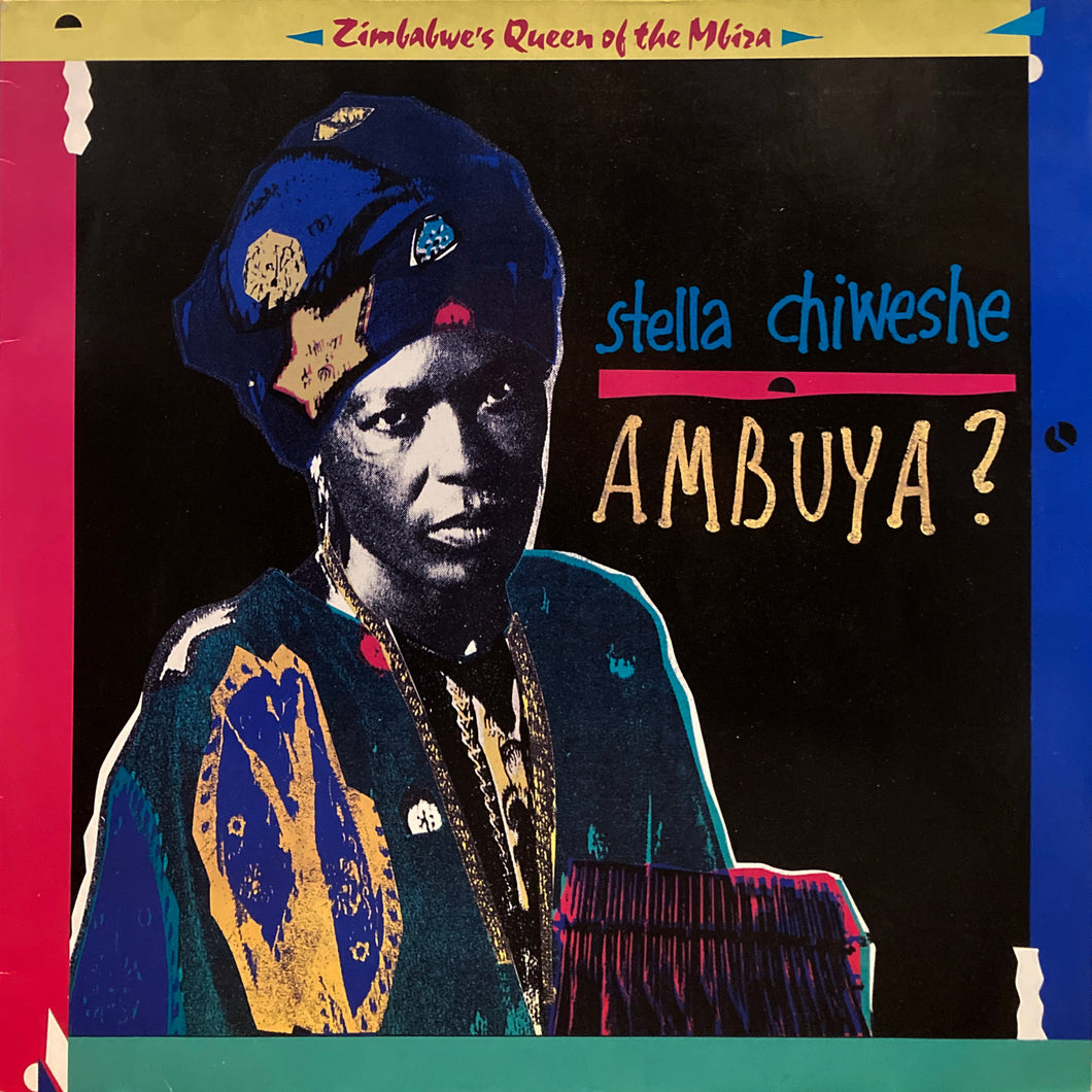 Stella Chiweshe “Ambuya?” – PHYSICAL STORE