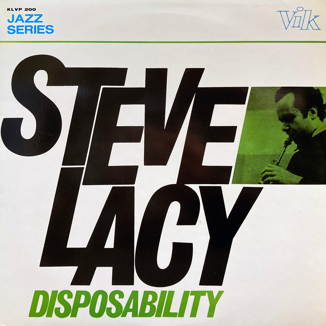 Steve Lacy “Disposability”