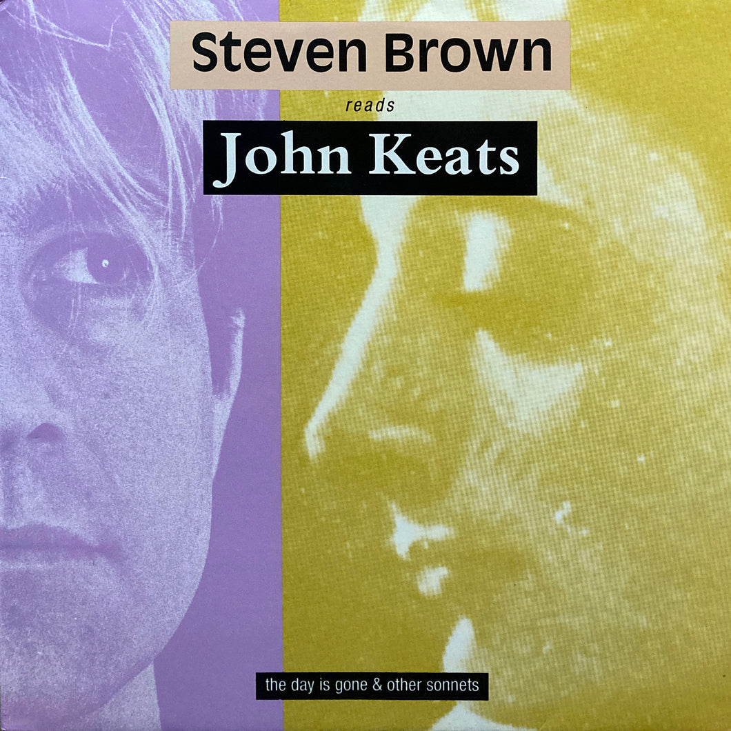Steven Brown reads John Keats “The Day is Gone & Other Sonnets”