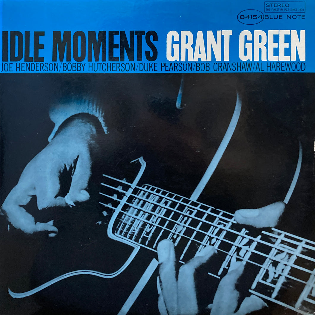 Grant Green “Idle Moments”