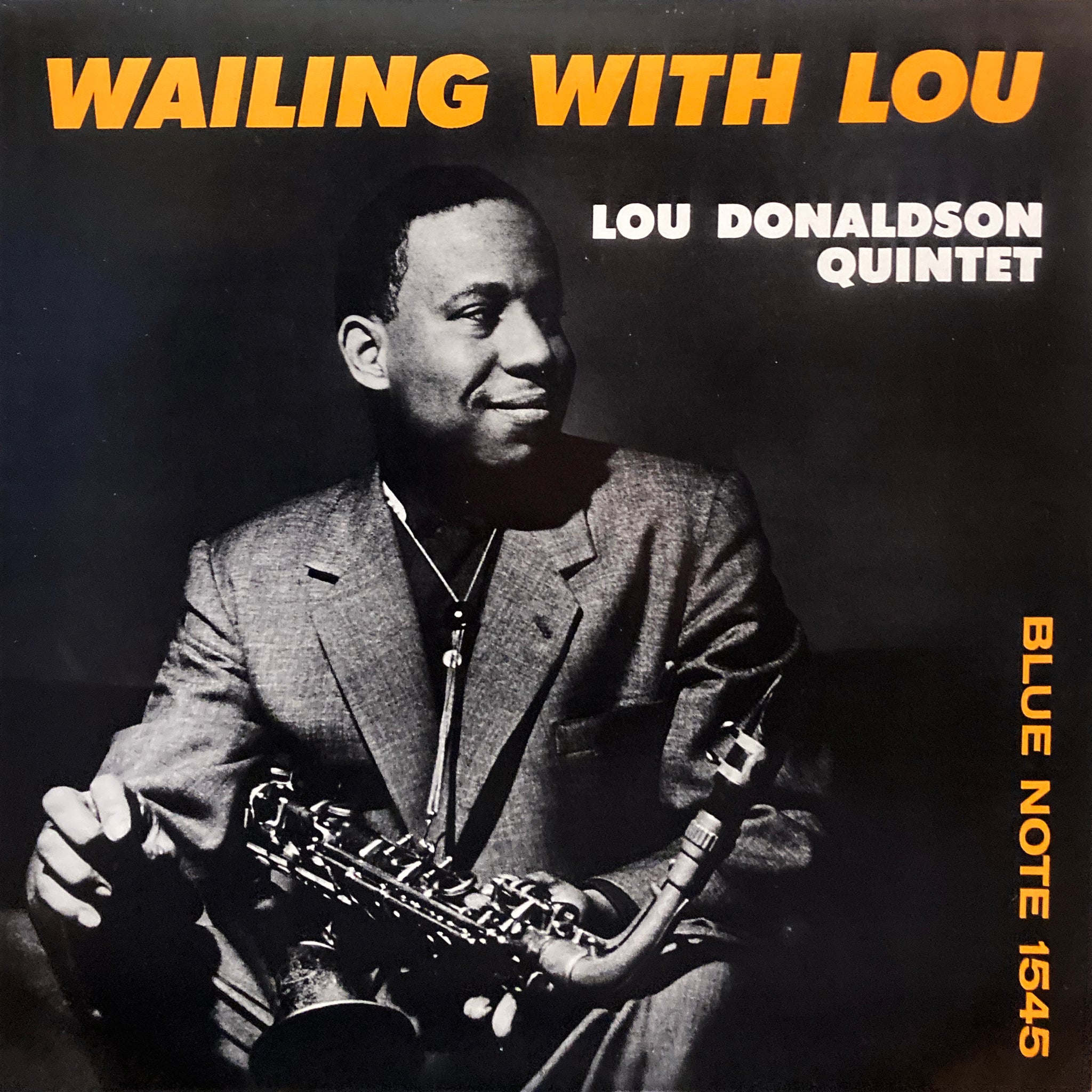 Lou Donaldson Quintet “Wailing with Lou”