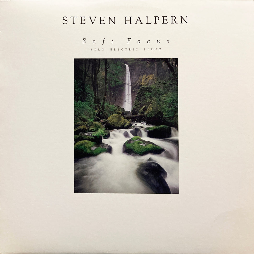 Steven Halpern “Soft Focus”