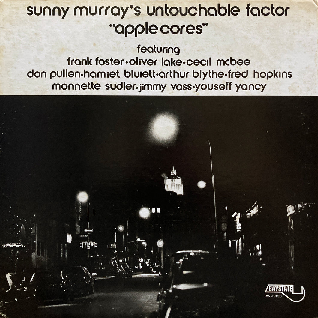 Sunny Murray’s Untouchable Factor “Apple Cores”