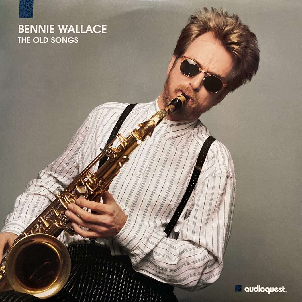 Bennie Wallace “The Old Songs”