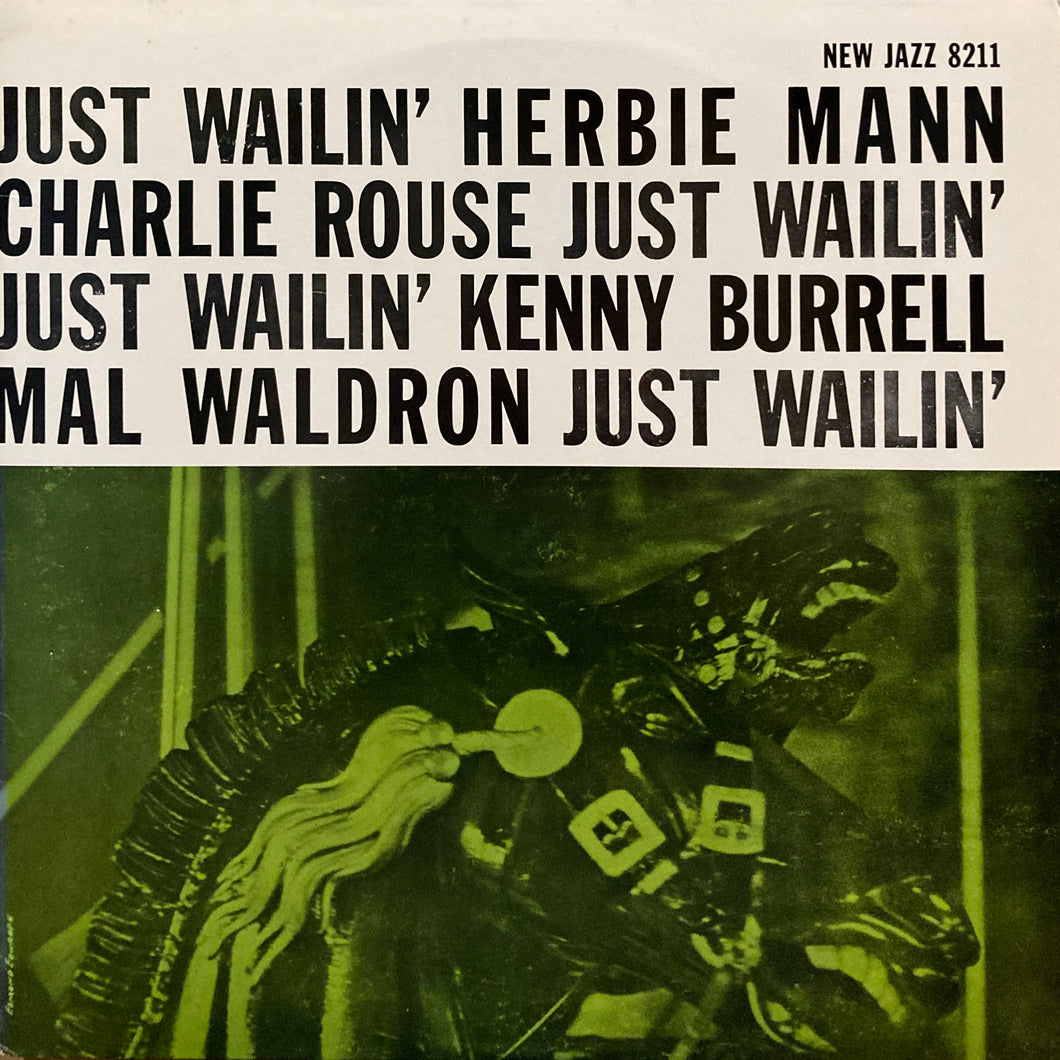 Mann, Rouse, Burrell, Waldron “Just Wailin’”