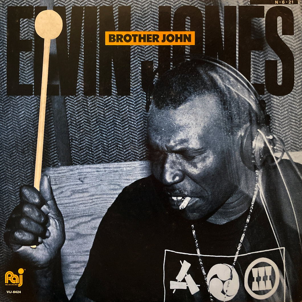 Elvin Jones “Brother John”