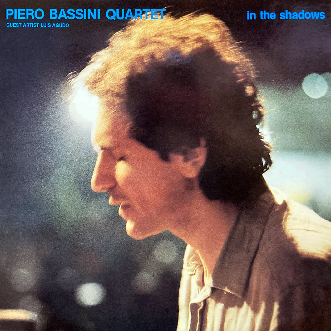 Piero Bassini Quartet “In the Shadows”