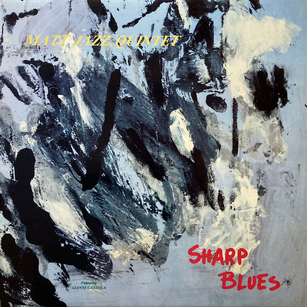 Matt Jazz Quintet “Sharp Blues”