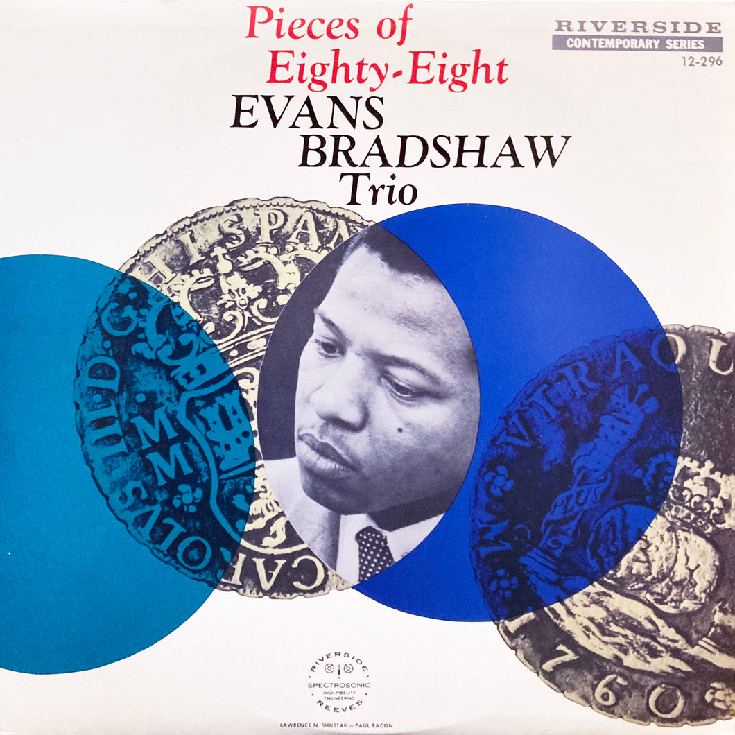 Evans Bradshaw Trio “Pieces of Eighty-Eight”