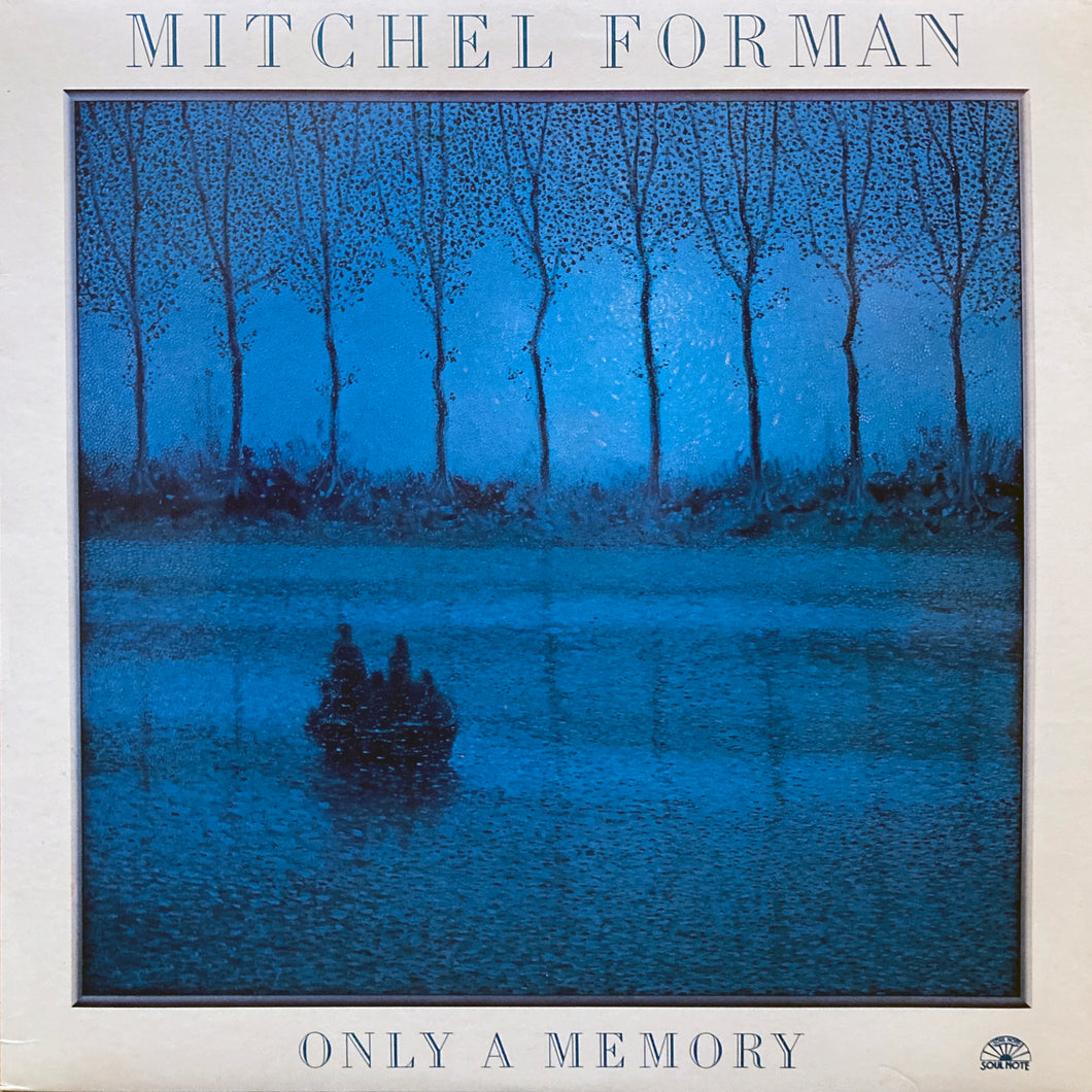 Mitchel Forman “Only a Memory”