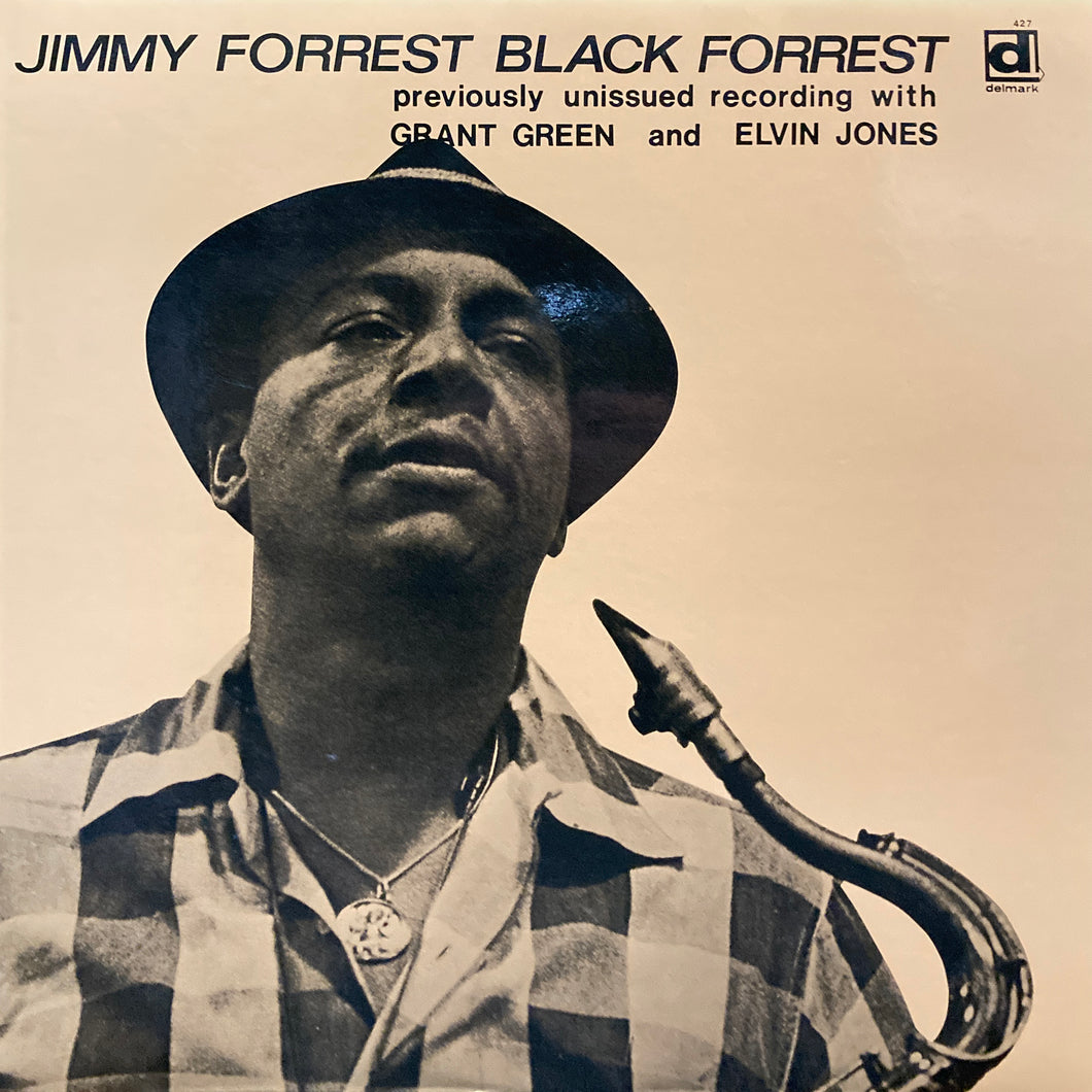 Jimmy Forrest “Black Forrest”