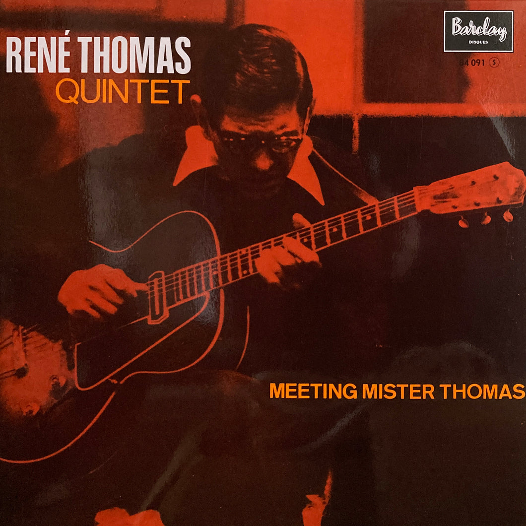 Rene Thomas Quintet “Meeting Mister Thomas”