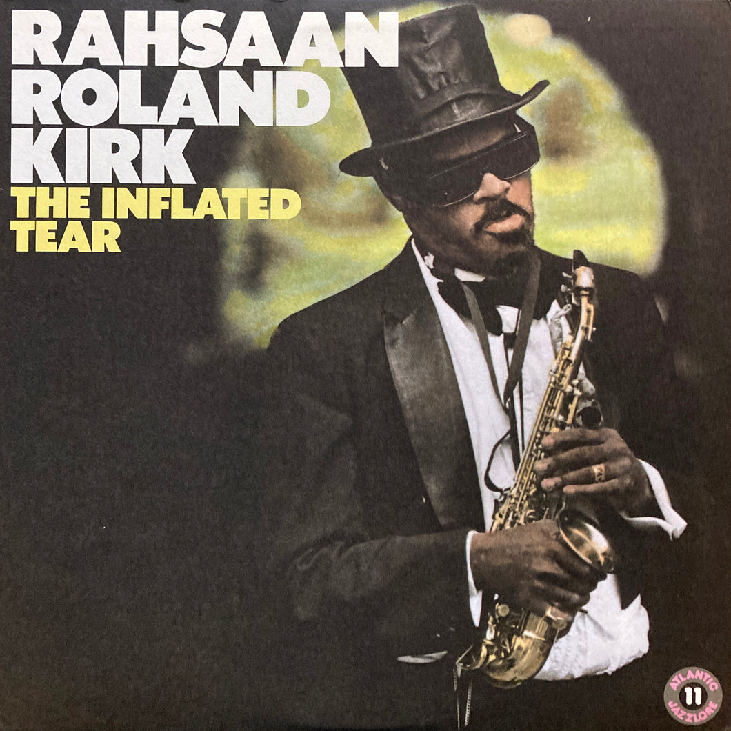 Rahsaan Roland Kirk “The Inflated Tear”