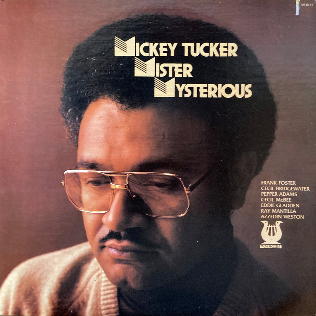 Mickey Tucker “Mister Mysterious”