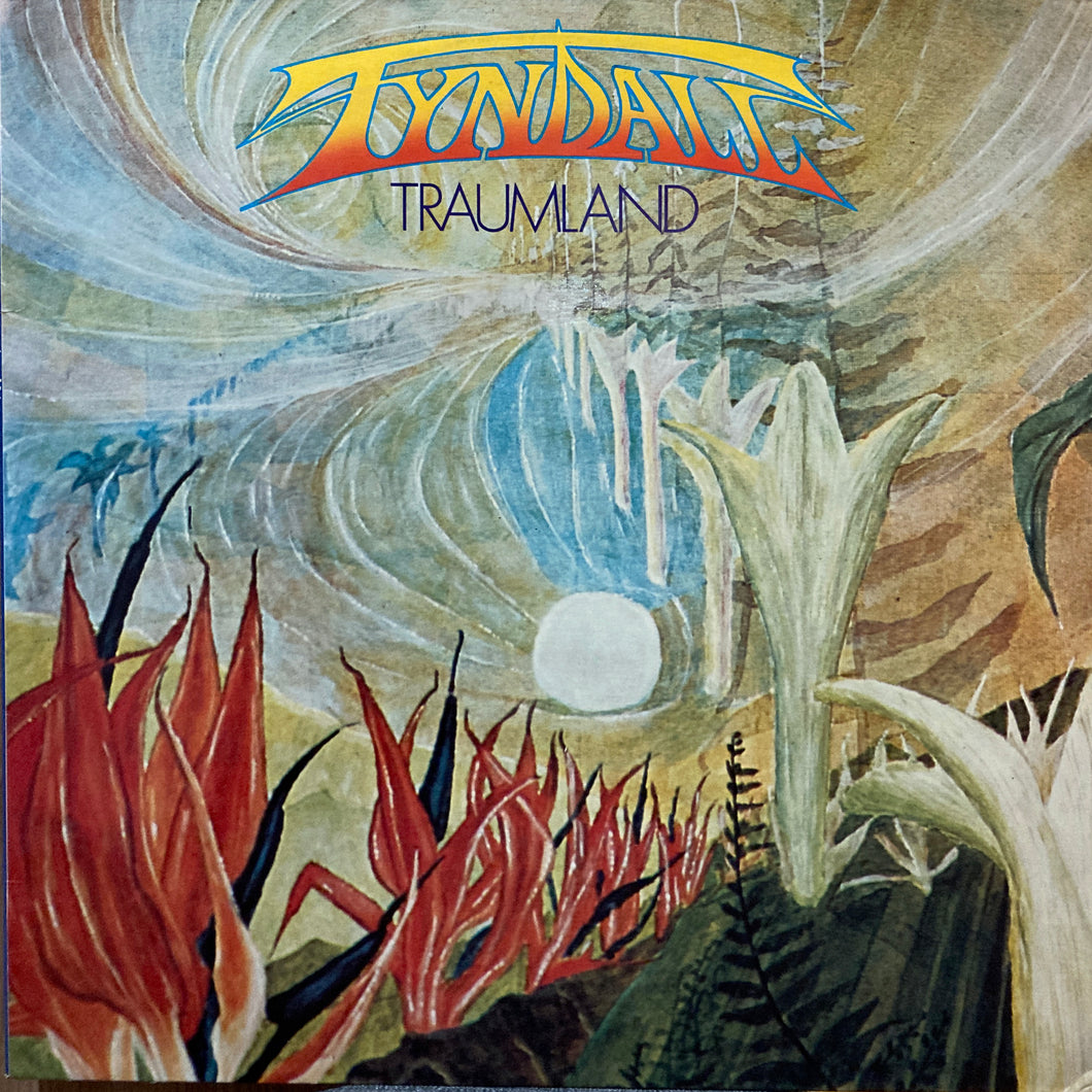 Tyndall “Traumland”