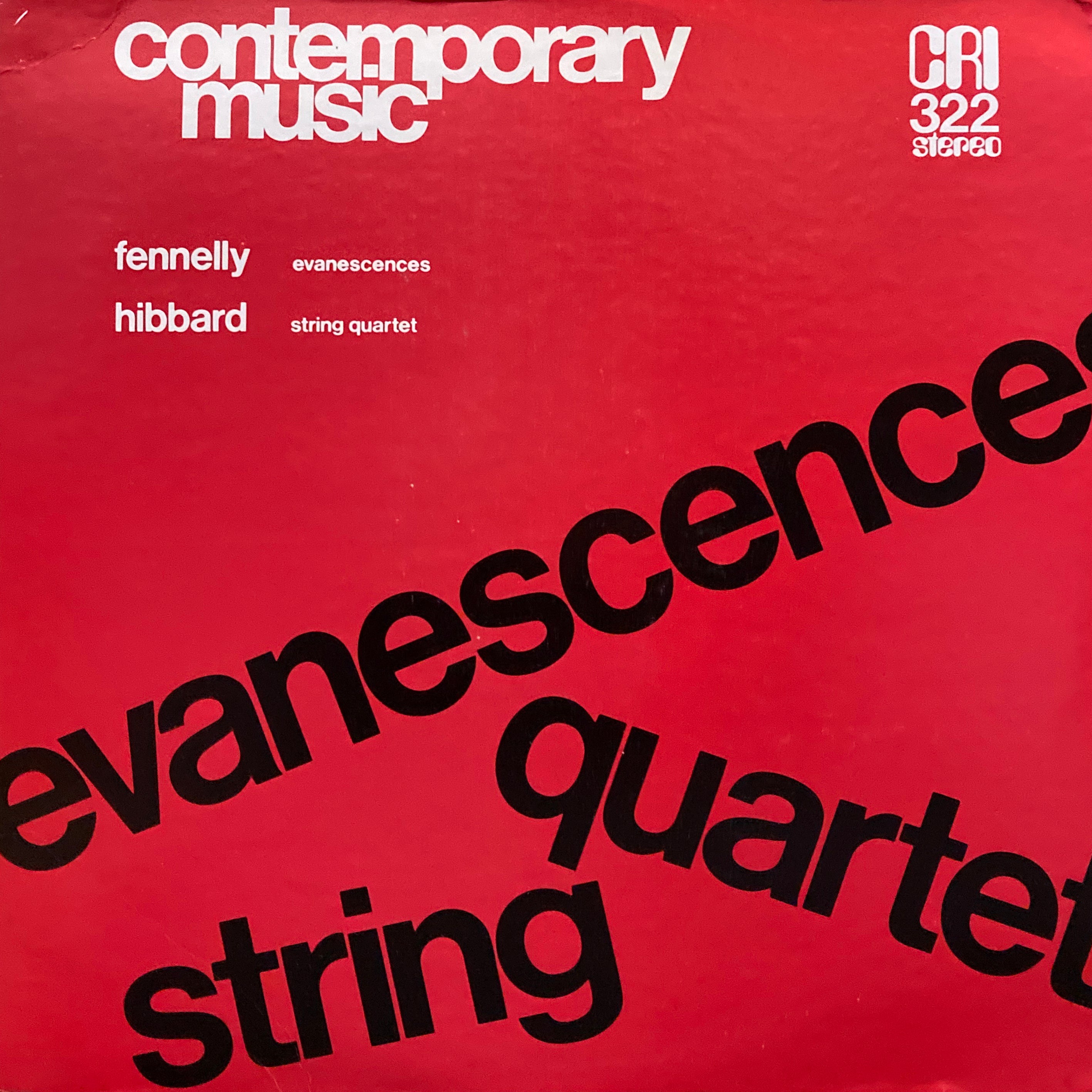 Brian Fennely / William Hibbard “Evanescences / String Quartet