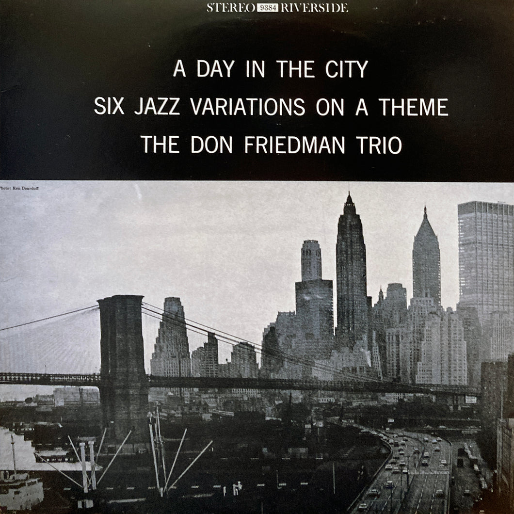 The Don Friedman Trio “A Day in the City - Six Jazz Variation of a Theme”
