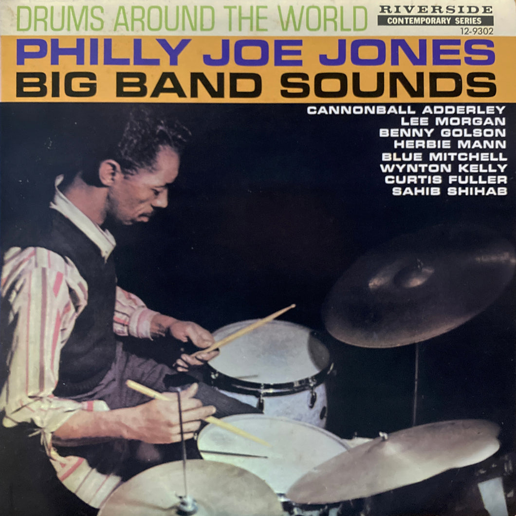 Philly Joe Jones Big Band Sounds “Drums Around The World”