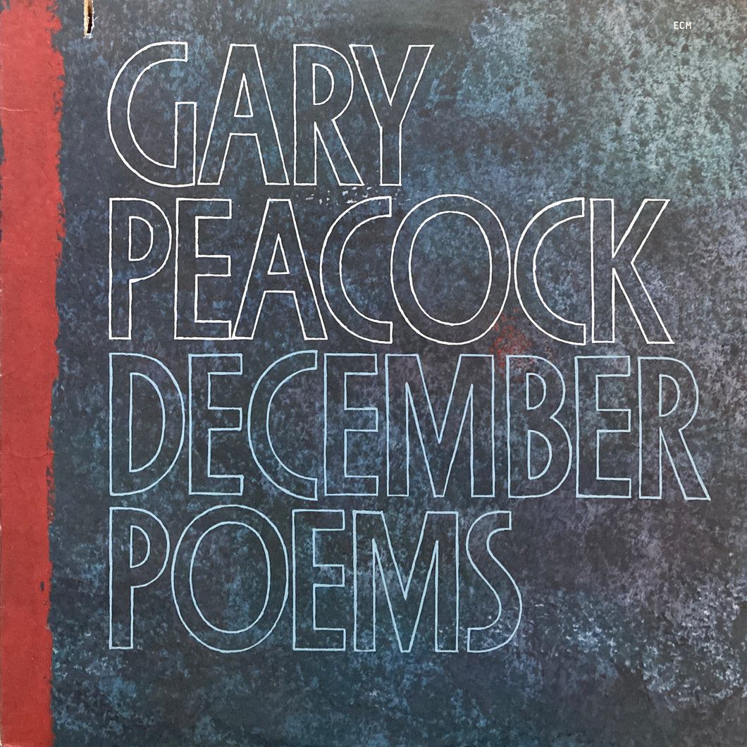 Gary Peacock “December Poems”