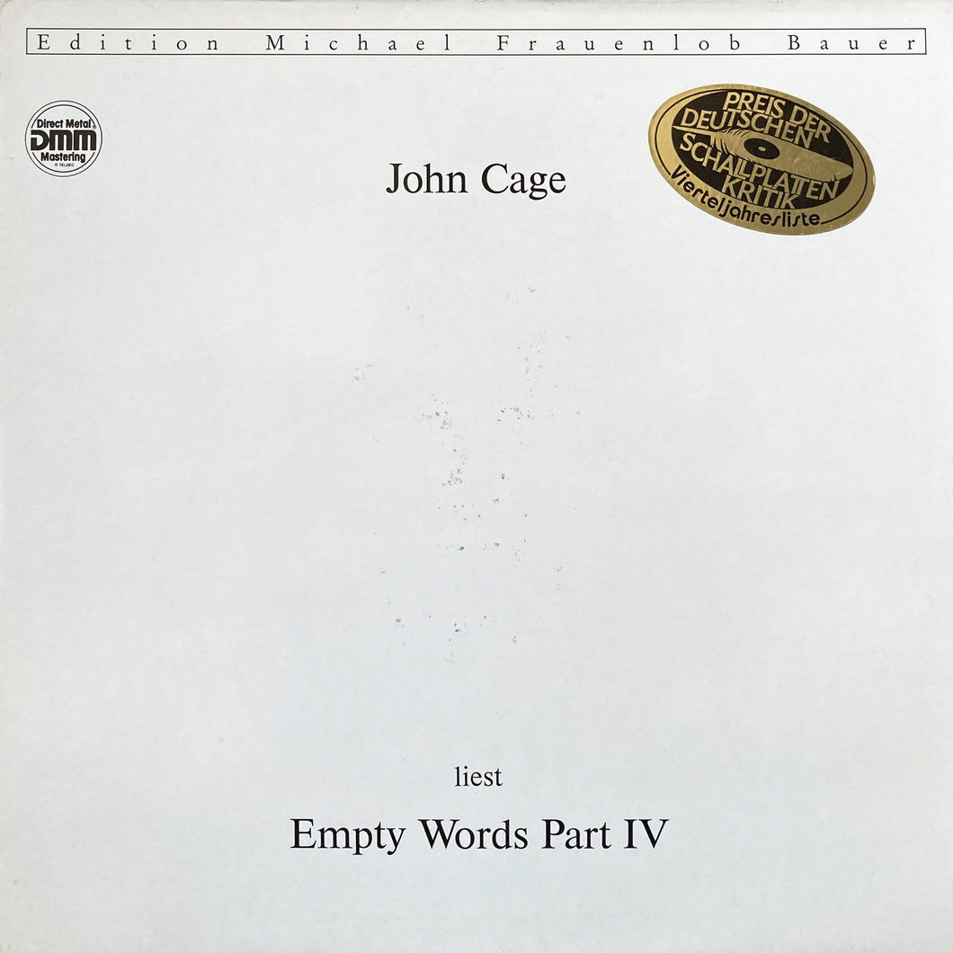 John Cage “Empty Words Part IV”