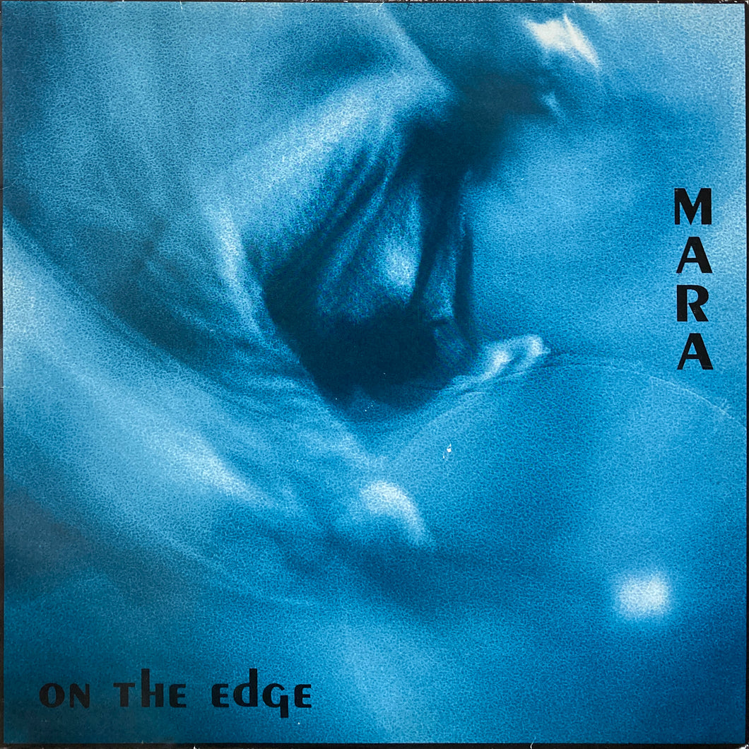 Mara! “On The Edge”