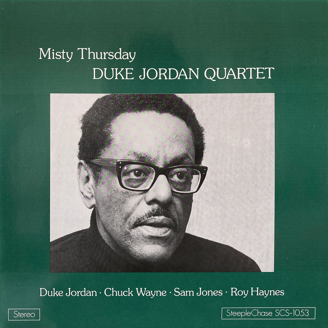 Duke Jordan Quartet “Misty Thursday”