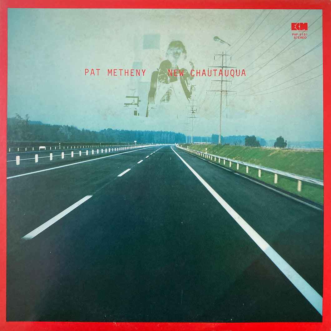 Pat Metheny “New Chautauqua”