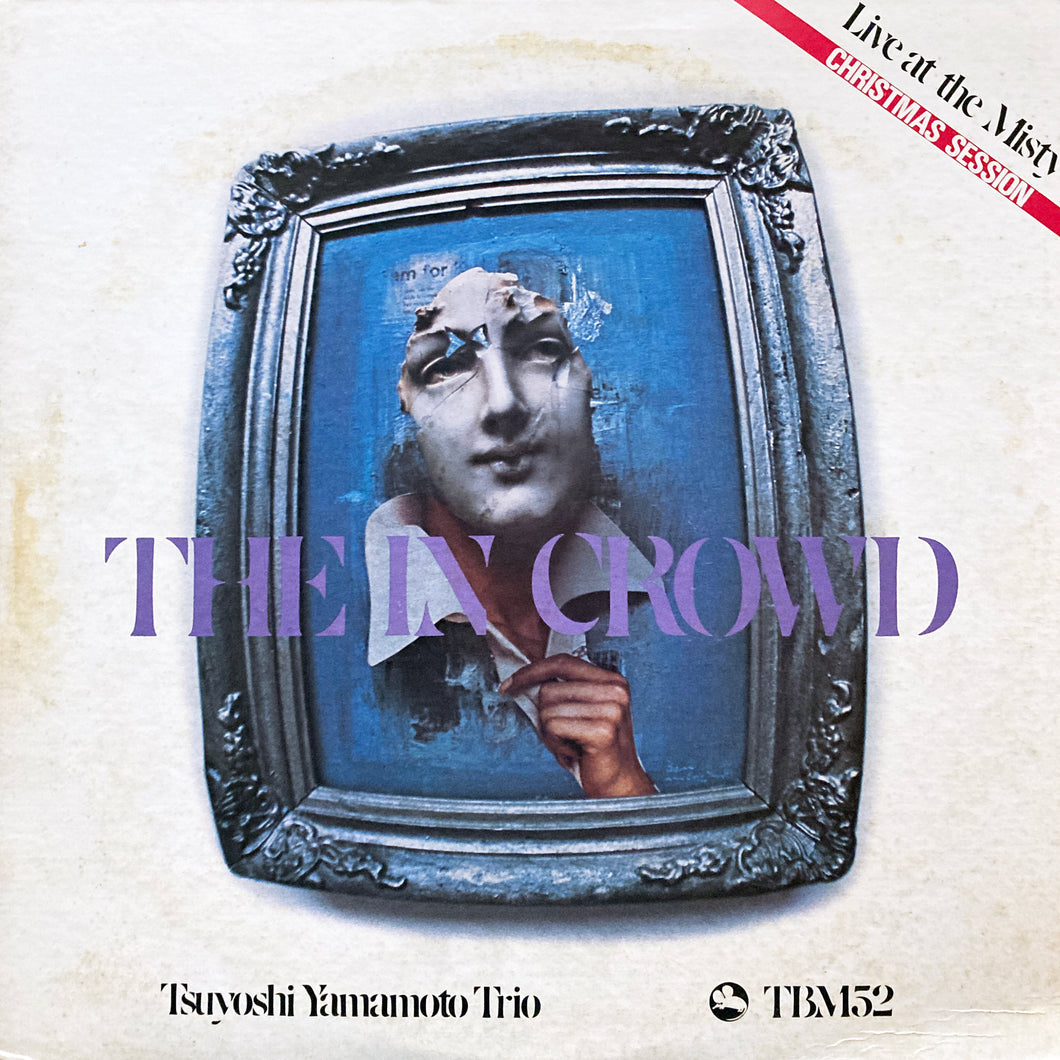 Tsuyoshi Yamamoto Trio “The In Crowd”