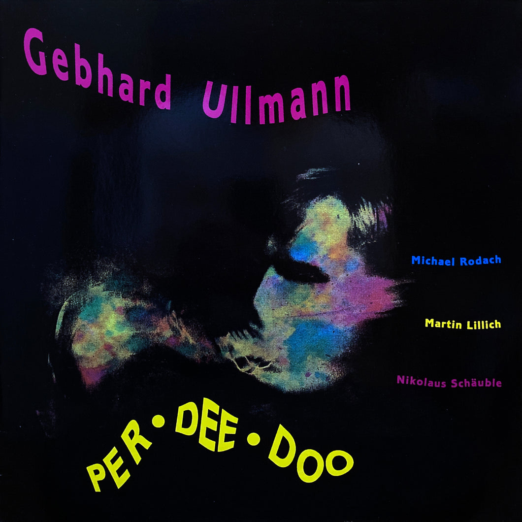 Gebhard Ullmann “Per-Dee-Doo”