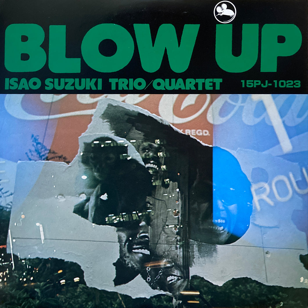 Isao Suzuki Trio/Quartet “Blow Up”