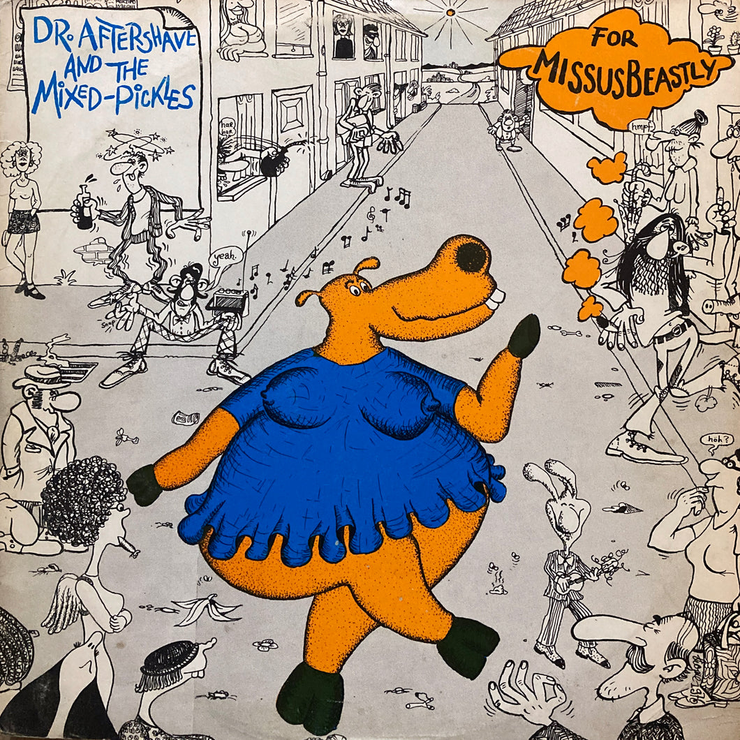 Dr. Aftershave and the Mix-Pickles “For Missus Beastly” (Mispress)