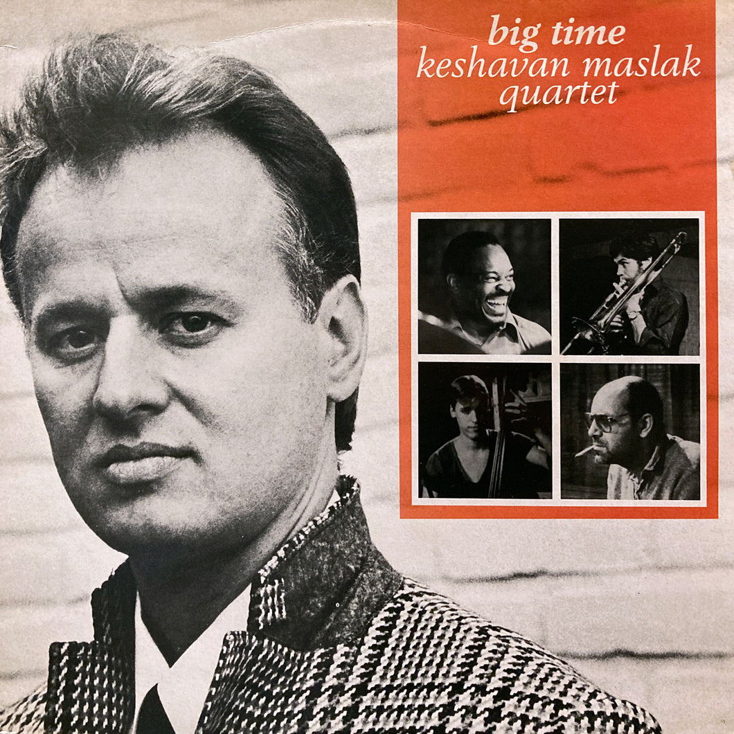 Keshavan Maslak Quartet “Big Time”