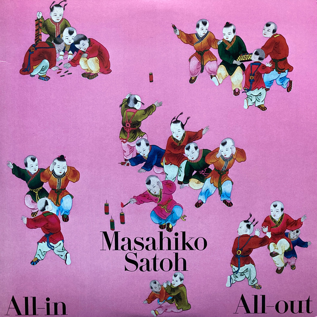 Masahiko Satoh “All-in All-out”