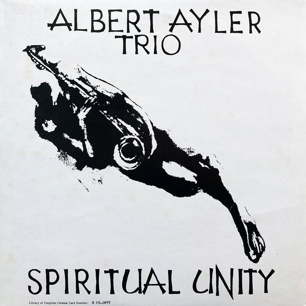 Albert Ayler Trio “Spiritual Unity”