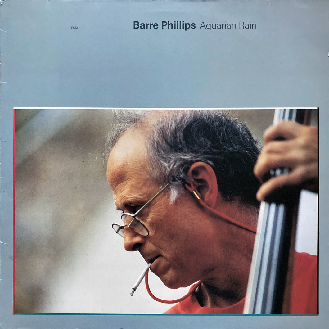 Barre Phillips “Aquarian Rain”